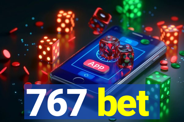 767 bet